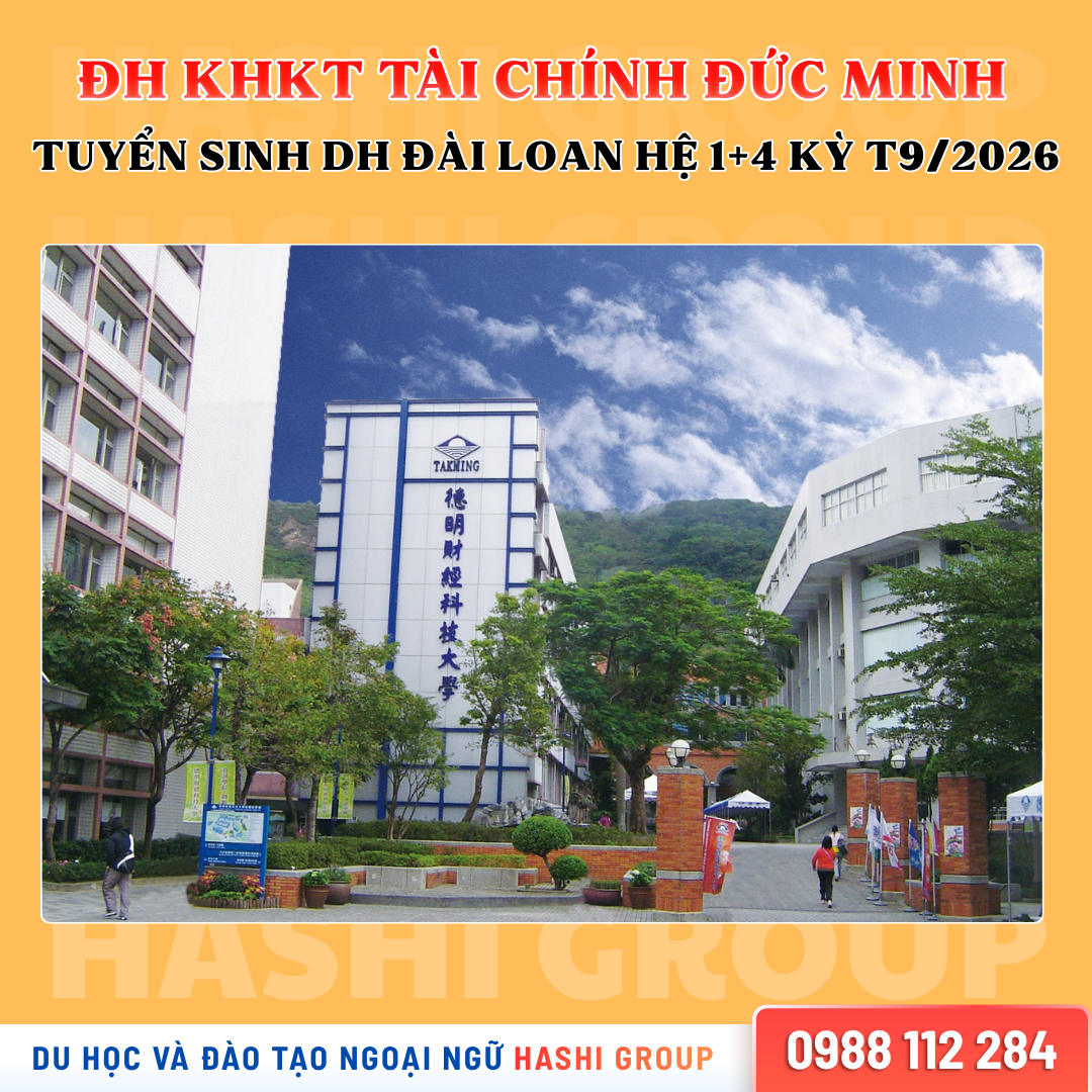 Đại Học KHKT Tài Chính Đức Minh | Tuyển Sinh Du Học Đài Loan Hệ 1+4 Kỳ ...
