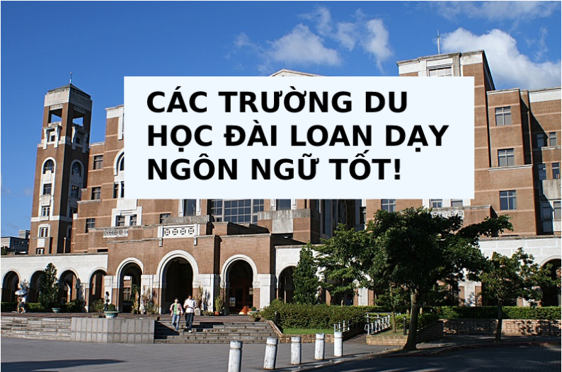 Du học Đài Loan 2023: Điều kiện và chi phí cập nhật mới nhất!