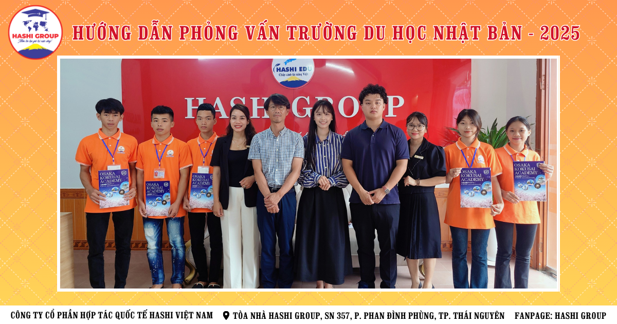 HƯỚNG DẪN PHỎNG VẤN TRƯỜNG DU HỌC NHẬT BẢN NĂM 2025
