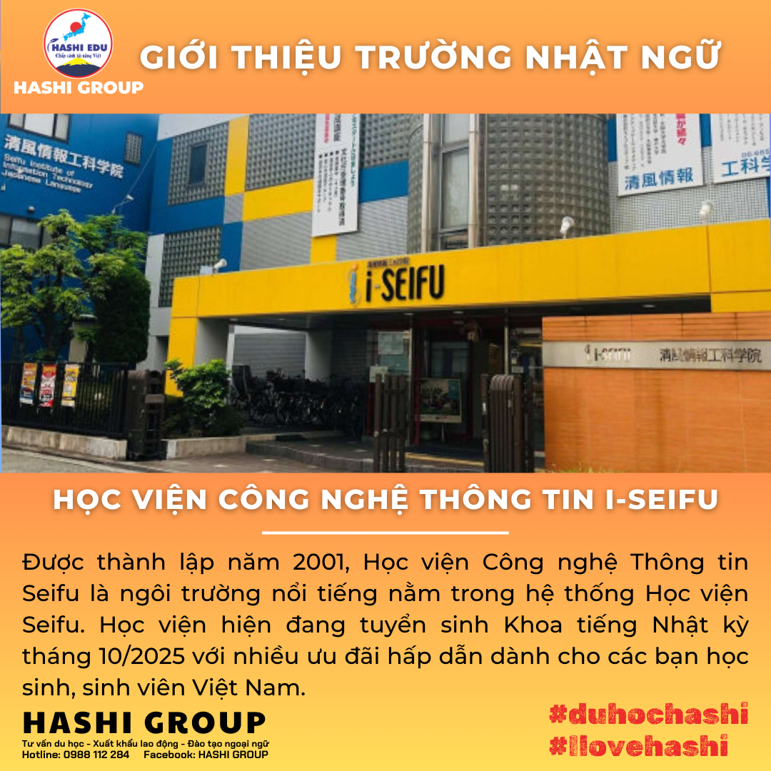 GIỚI THIỆU TRƯỜNG NHẬT NGỮ HỌC VIỆN CÔNG NGHỆ THÔNG TIN I-SEIFU 清風情報工科学院 - DU HỌC NHẬT BẢN